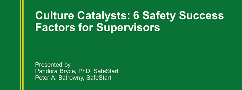 Culture Catalysts: 6 Safety Success Factors for Supervisors